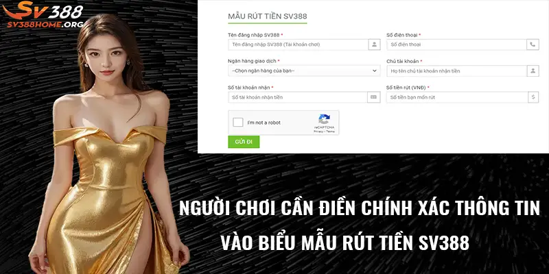 Người chơi cần điền chính xác thông tin vào biểu mẫu rút tiền sv388