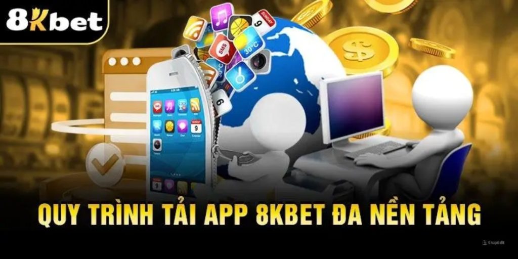 Hướng dẫn tải app 8Kbet cho IOS và Android